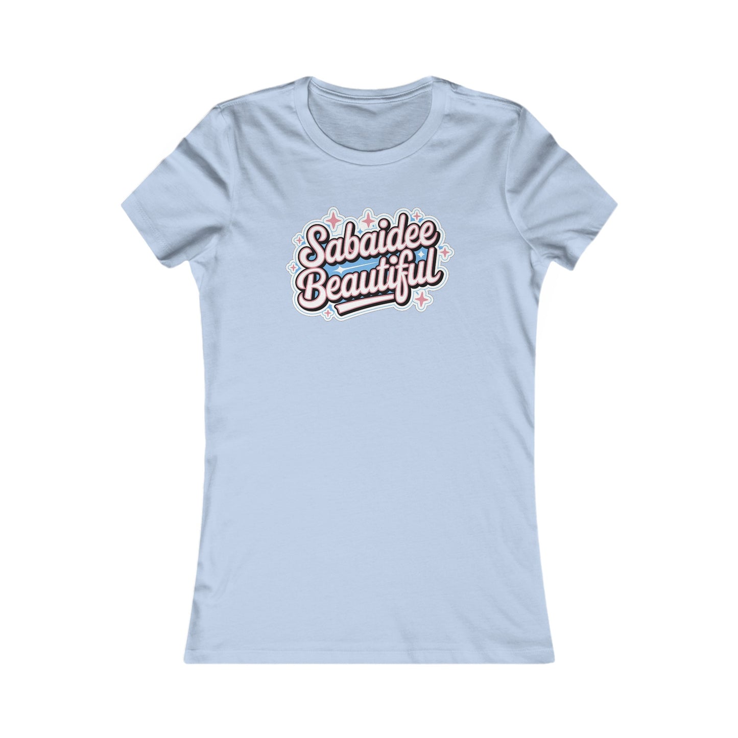WOMEN'S SABAIDEE BEAUTIFUL T-SHIRT