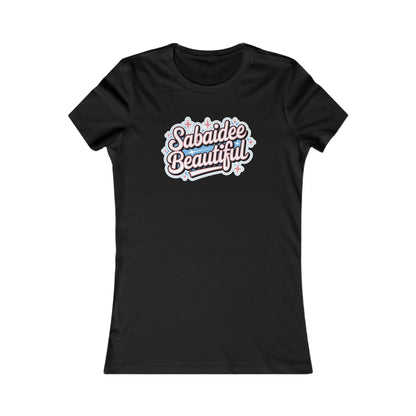 WOMEN'S SABAIDEE BEAUTIFUL T-SHIRT