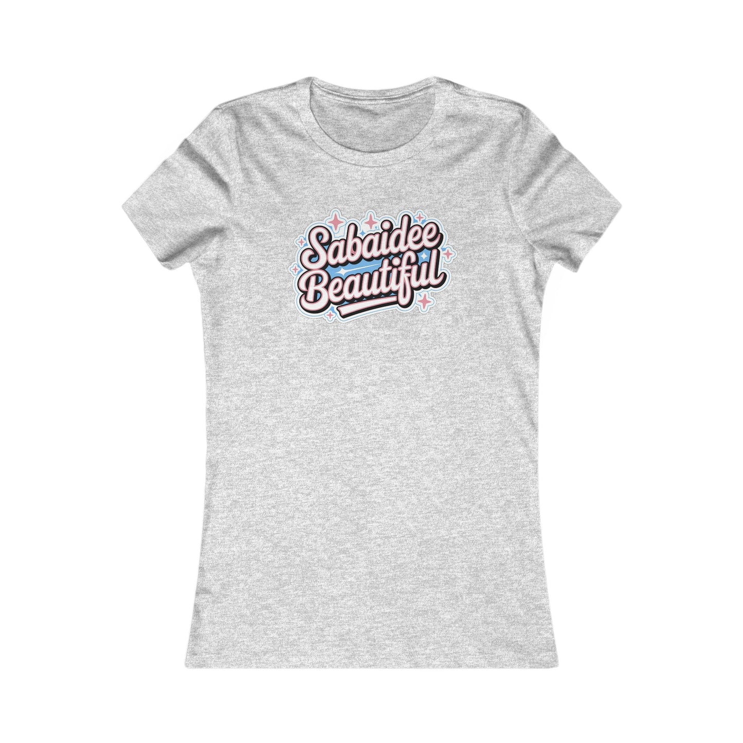 WOMEN'S SABAIDEE BEAUTIFUL T-SHIRT