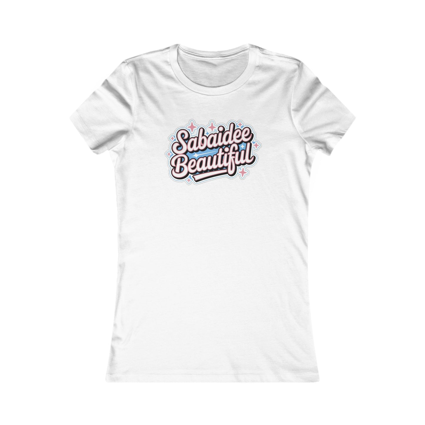 WOMEN'S SABAIDEE BEAUTIFUL T-SHIRT